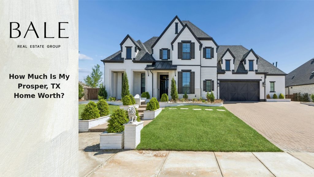 Prosper Texas home value