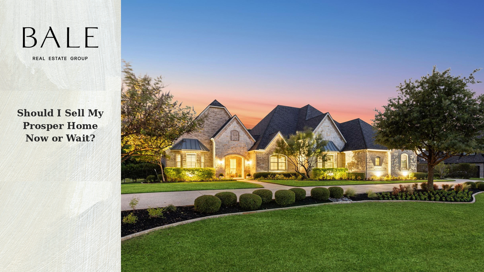 Deciding whether to sell a Prosper home now or wait