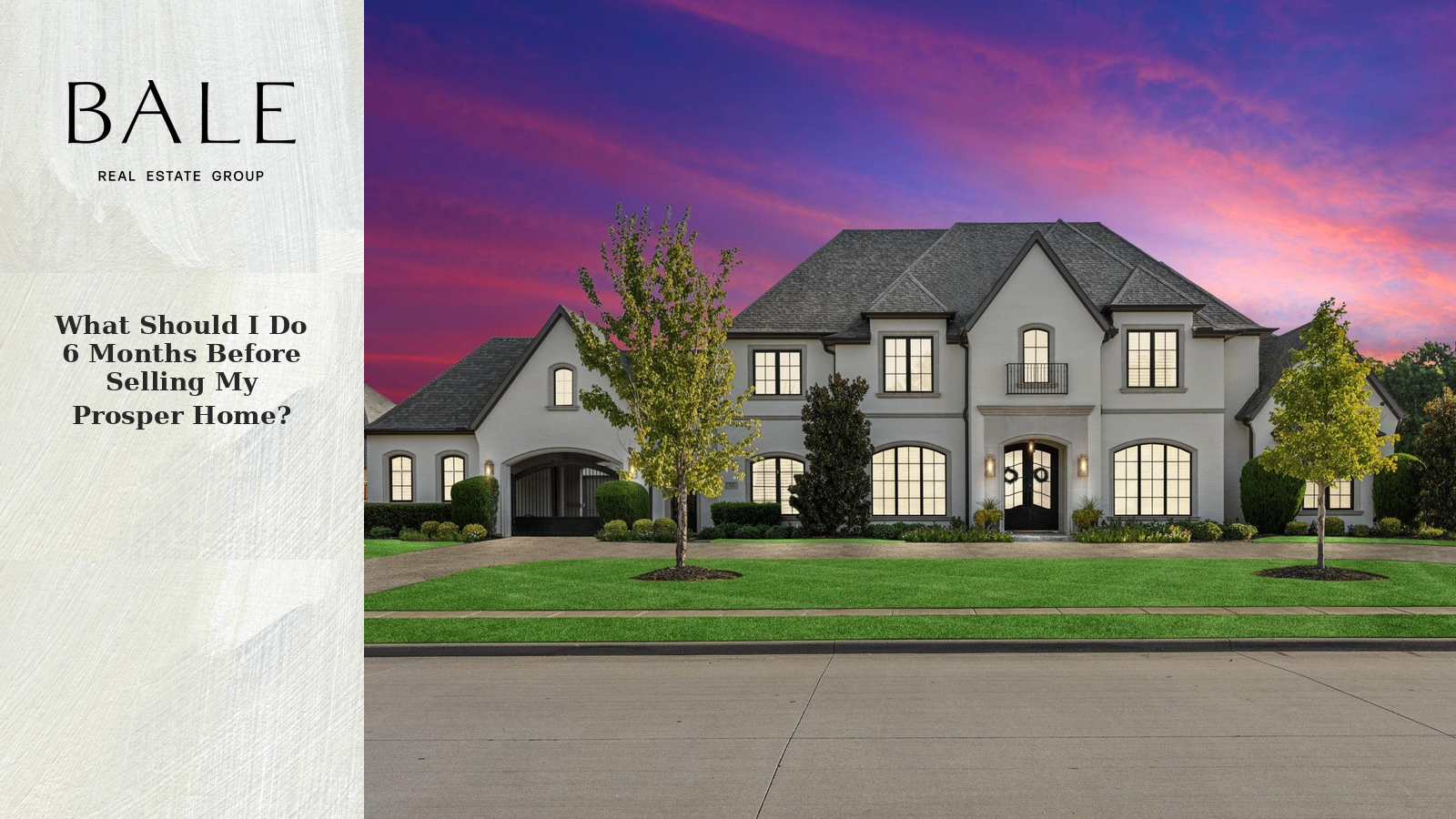 Preparing six months before selling a Prosper home