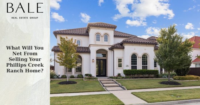 Net proceeds from selling a Phillips Creek Ranch home
