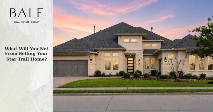 Net proceeds from selling a Star Trail home