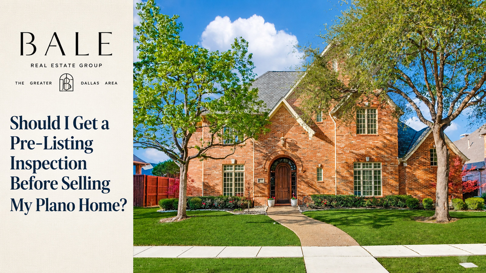 Should I Get a Pre-Listing Inspection Before Selling My Plano Home? | Bale Real Estate Group