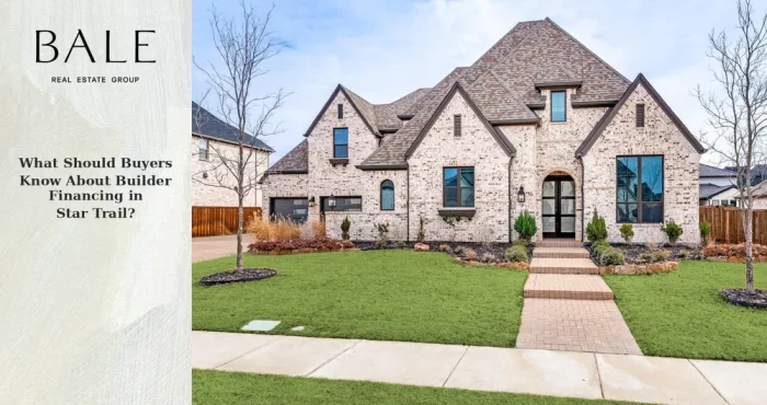 Builder financing for Star Trail new construction