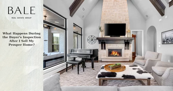 What happens during the buyer's inspection after selling a Prosper home