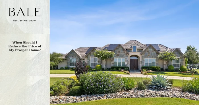 When should I reduce the price of my Prosper home